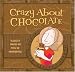 Crazy about Chocolate: 