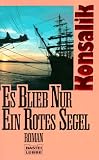 Produkt-Bild: Es blieb nur ein rotes Segel