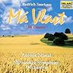 Má Vlast (My Country) (Czech Philharmonic Orchestra feat. conductor: Václav Smetáček)