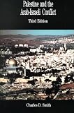 Palestine and the Arab-Israeli Conflict: A History with Documents