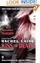Kiss of Death (Morganville Vampires, Book 8)