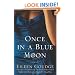 Once in a Blue Moon