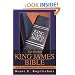 The Hidden King James Bible: What The Translators Didn't Want You To Know