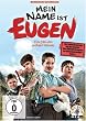 Mein Name ist Eugen