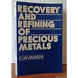 recovery and refining of precious metals