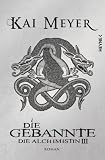 Die Gebannte: Die Alchimistin III