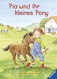Pia und ihr kleines Pony - Ulrike Kaup