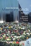 Memorylands: Heritage and Identity in...