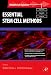 Essential Stem Cell Methods (Reliable Lab Solutions)