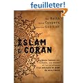 Islam & Coran - Id�es re�ues sur l'histoire, les textes et les pratiques d'un milliard et demi de musulmans