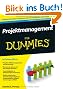 Projektmanagement f�r Dummies (Fur Dummies)