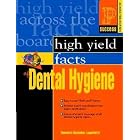 High Yield Facts of Dental Hygiene by  Demetra Daskalos 