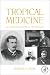 Book Tropical Medicine: An Illustrated History of The Pioneers