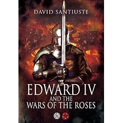 Edward IV and the Wars of the Roses