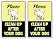 (2) TWO CLEAN UP AFTER YOUR DOG ~Sign dog pet no poop crap pick