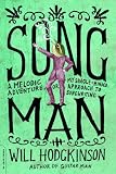 Product details for Song Man: A Melodic Adventure, or, My Single-Minded Approach to Songwriting