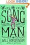 Song Man: A Melodic Adventure, or, My Single-Minded Approach to Songwriting