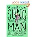 Song Man: A Melodic Adventure, or, My Single-Minded Approach to Songwriting