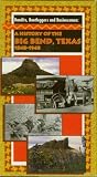 Bandits, Bootleggers and Businessmen: A History of the Big Bend, Texas 1848-1948