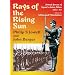 RAYS OF THE RISING SUN. JAPAN'S ASIAN ALLIES 1931-45: Volume 1: China and Manchukuo