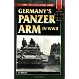 Germany's Panzer Arm In World War IIby R. L. Dinardo