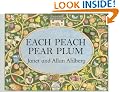 Each Peach Pear Plum (Viking Kestrel Picture Books)