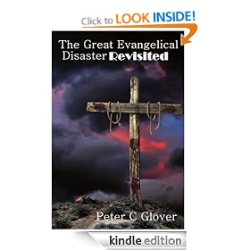 The Great Evangelical Disaster Revisited