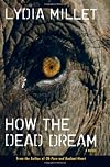 How the Dead Dream