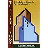 the site book  a field guide to commercial real estate evaluation mesa professional development series