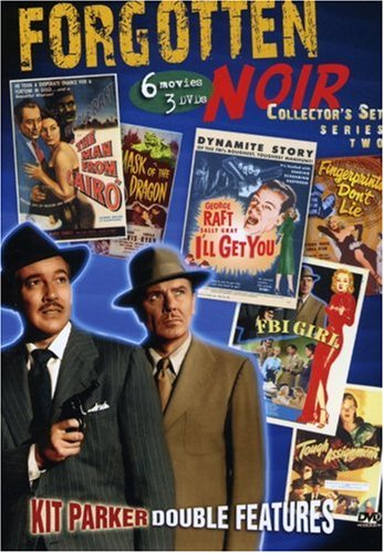 Forgotten Noir Collector's Set 2 (Man From Cairo / Mask of the Dragon / FBI Girl / Tough Assignment / I'll Get You / Fingerprints Don't Lie)