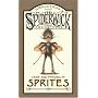 Care and Feeding of Sprites (Beyond the Spiderwick Chronicles)