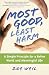 Most Good, Least Harm: A Simpl...