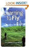 Learning To Fly: Practical Lessons from One of the World's Leading Knowledge Companies