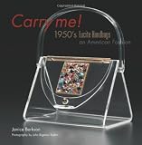 Carry Me: 1950s Lucite Purses: An American Fashion
