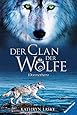Der Clan der Wölfe Band 1  Donnerherz Taschenbuch – 170616