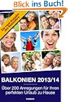 BALKONIEN 2013/14 - �ber 200 Anregung...