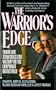 The Warrior's Edge: Front-Line Strategies for Victory on the Corporate Battlefield