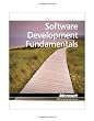 Exam 98-361: MTA Software Development Fundamentals (Microsoft Official Academic Course)