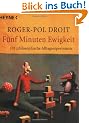 F�nf Minuten Ewigkeit: 101 philosophische Alltagsexperimente