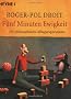 F�nf Minuten Ewigkeit: 101 philosophische Alltagsexperimente