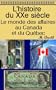 L'histoire du XXe si�cle : Le monde des affaires au Canada et du Qu�bec