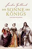 Die Sonne des K&ouml;nigs - Sandra Gulland