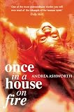 Once in a House on Fire
