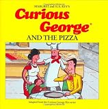 Curious George and the Pizza (Curious George 8x8)