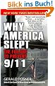 Why America Slept: The Reasons Behind Our Failure to Prevent 9/11