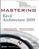 Mastering Revit Architecture 2009 - 0470295287