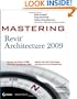 Mastering Revit Architecture 2009