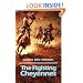 The Fighting Cheyennes (Civilization of the American Indian Series)