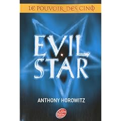 Le pouvoir des cinq - Tome 2 - Evil star