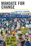 Mandate for Change: Policies and Leadership for 2009 and Beyond